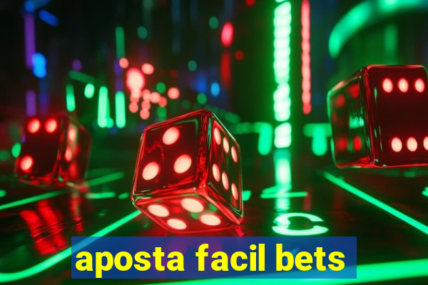 aposta facil bets