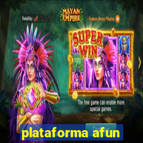 plataforma afun