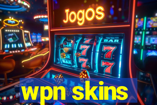 wpn skins