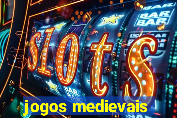 jogos medievais