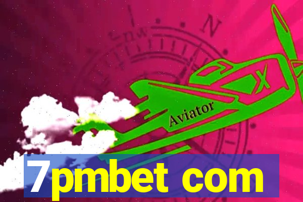 7pmbet com