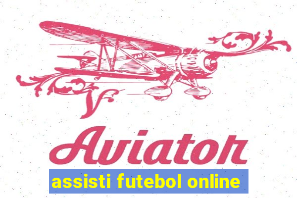 assisti futebol online