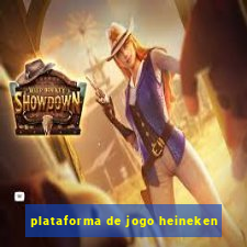 plataforma de jogo heineken