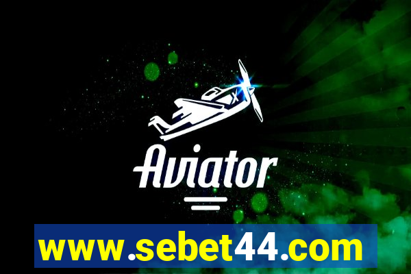 www.sebet44.com