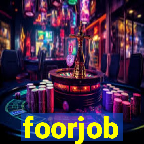 foorjob