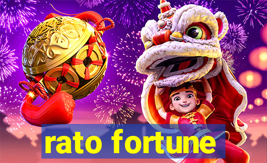 rato fortune