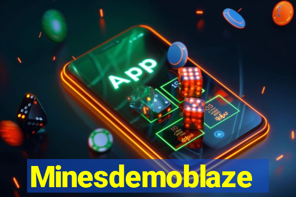 Minesdemoblaze