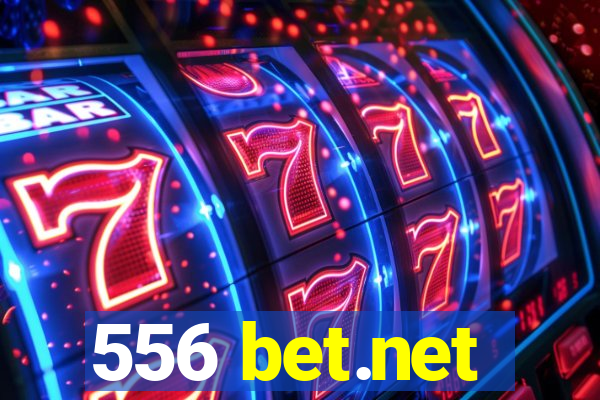 556 bet.net