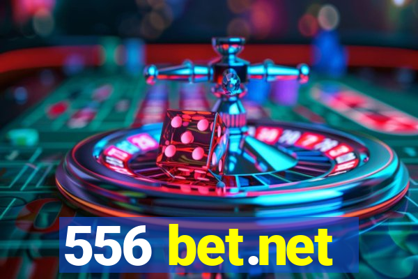 556 bet.net