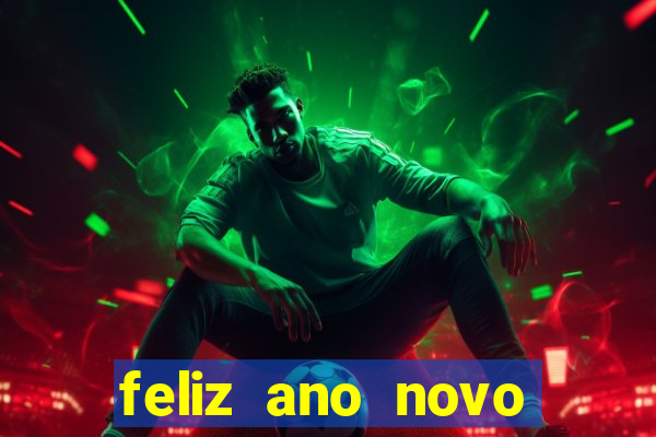 feliz ano novo amor frases curtas