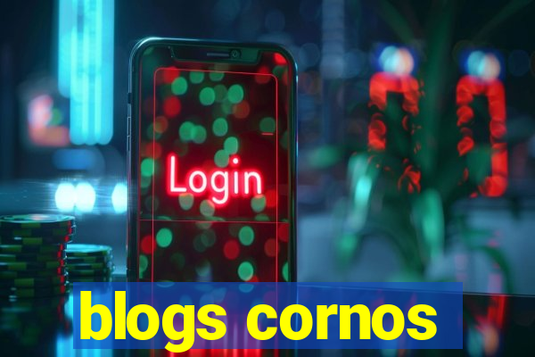 blogs cornos