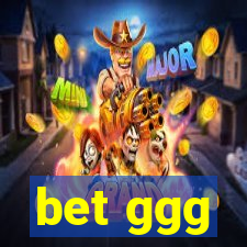 bet ggg