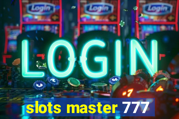 slots master 777