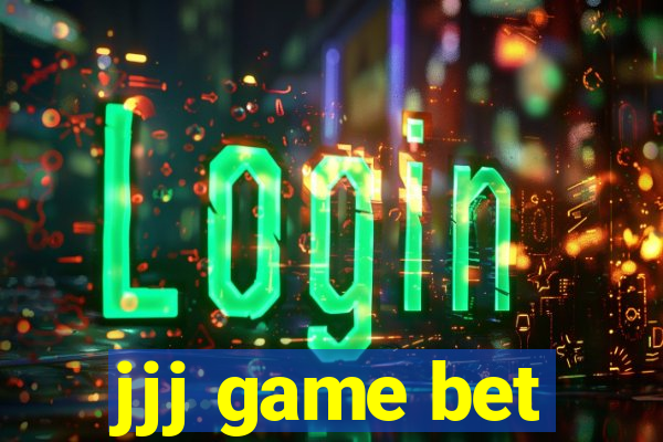 jjj game bet