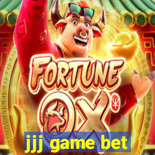 jjj game bet