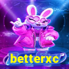 betterxc