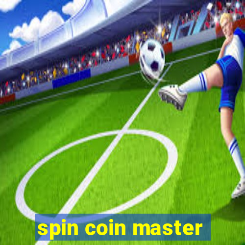 spin coin master