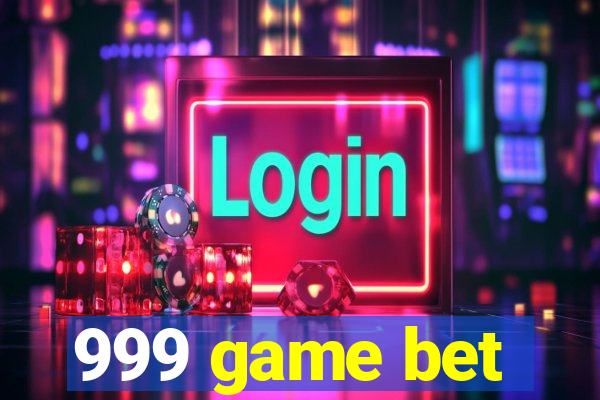 999 game bet