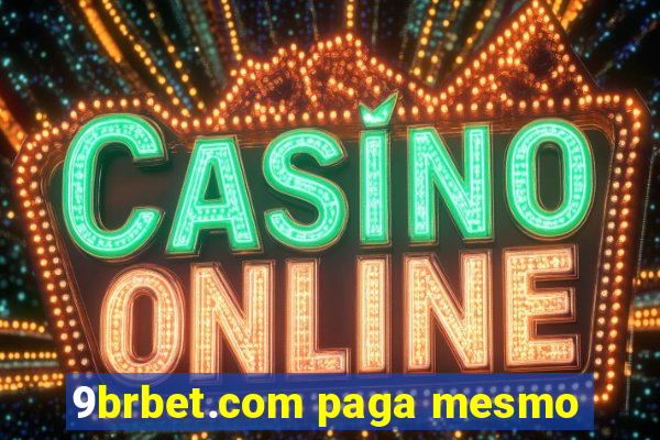 9brbet.com paga mesmo