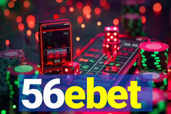 56ebet