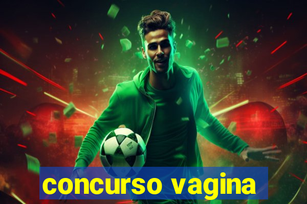 concurso vagina