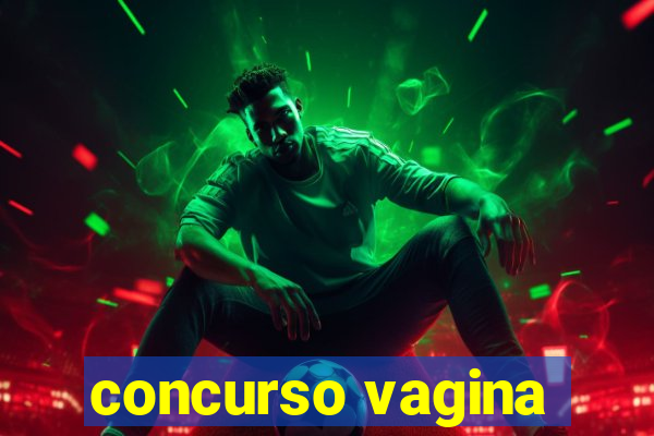 concurso vagina