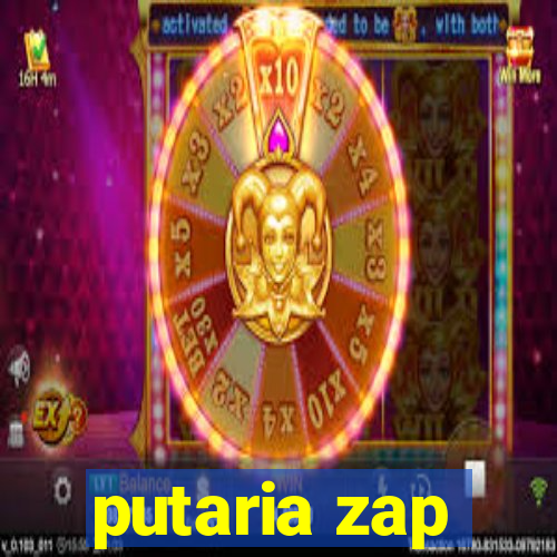 putaria zap