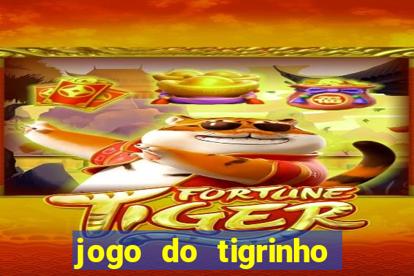 jogo do tigrinho aposta minima