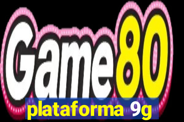 plataforma 9g