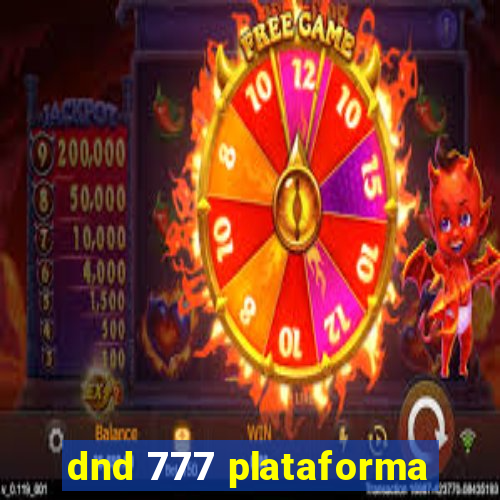 dnd 777 plataforma