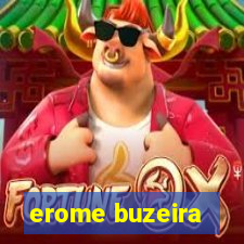 erome buzeira