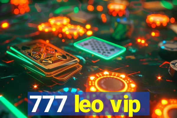 777 leo vip