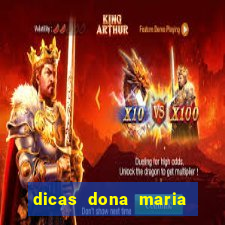 dicas dona maria jogo do bicho