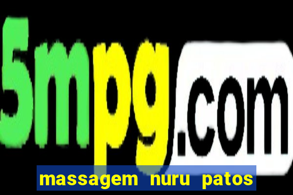 massagem nuru patos de minas