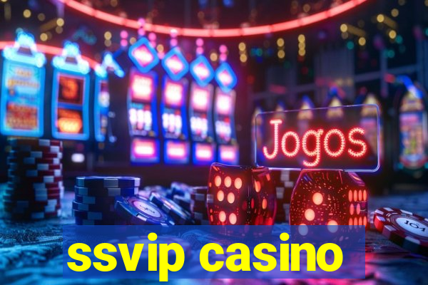 ssvip casino