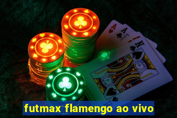 futmax flamengo ao vivo