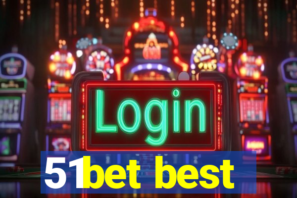 51bet best