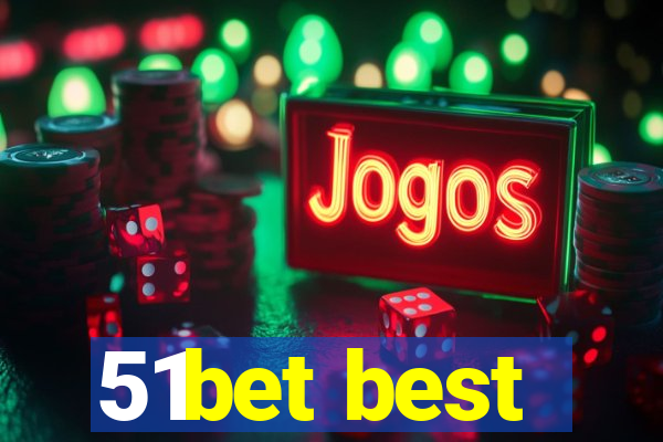 51bet best