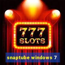 snaptube windows 7