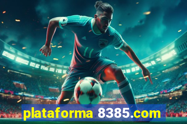 plataforma 8385.com