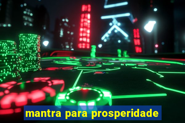 mantra para prosperidade