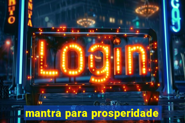 mantra para prosperidade