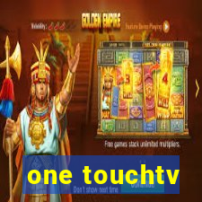 one touchtv