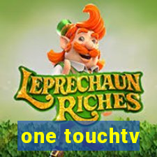 one touchtv