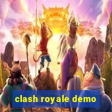 clash royale demo