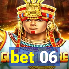 bet 06