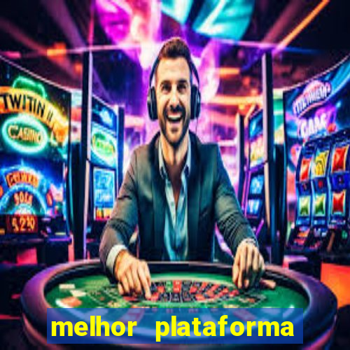 melhor plataforma de jogos para ganhar dinheiro