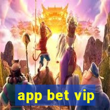 app bet vip