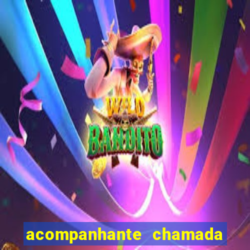 acompanhante chamada de vídeo