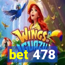 bet 478